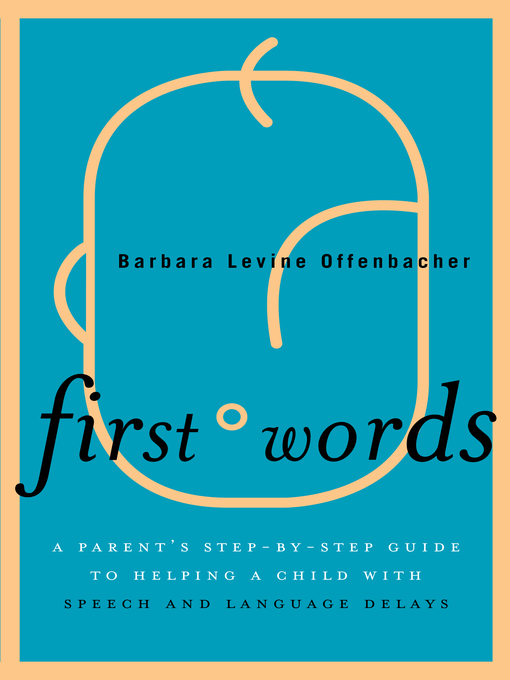 Title details for First Words by Barbara Levine Offenbacher - Wait list